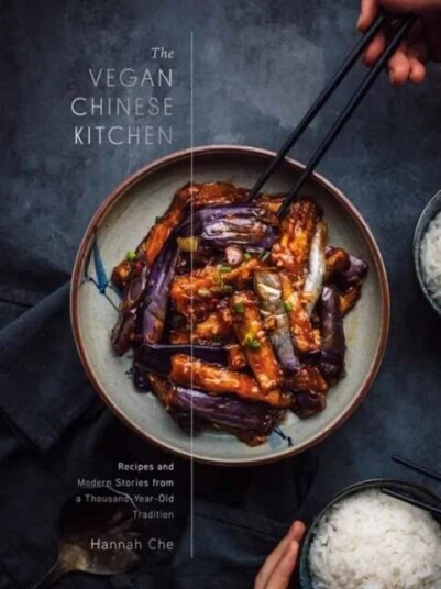 The Vegan Chinese Kitchen Av Hannah Che