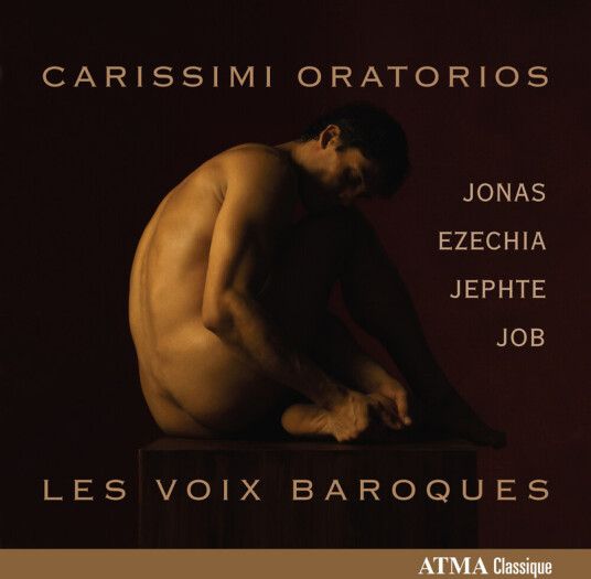 Matthew White Catherine Webster Colin Balzer Jos E Lalonde Josée Lalonde Lawrence Wiliford LES VOIX BAROQUES Maria Keohane Sumner Thompson Suzie Leblanc Tyler Duncan Carissimi Oratorios CD