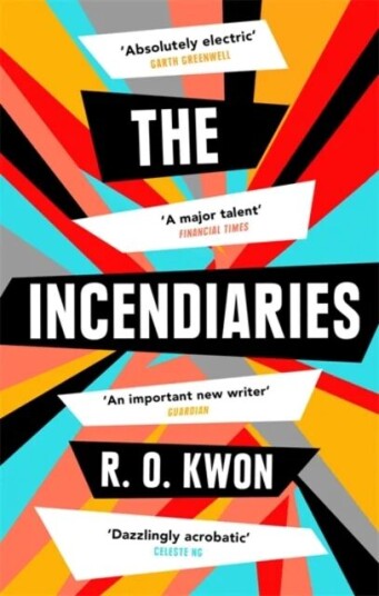 The Incendiaries Av R. O. Kwon The Incendiaries Av R. O. Kwon