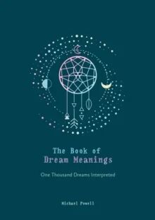 The Book Of Dream Meanings Av Michael Powell The Book Of Dream Meanings Av Michael Powell