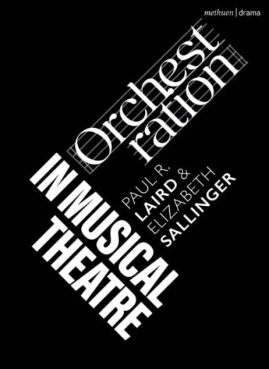 Orchestration in Musical Theatre Orchestration in Musical Theatre