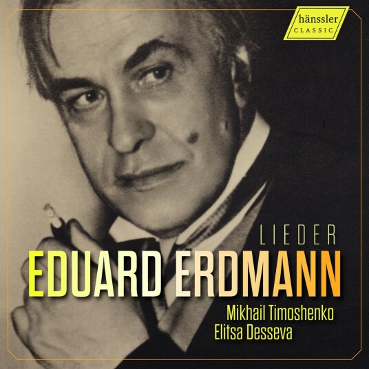 Mikhail Timoshenko, Elitsa Desseva, Eduard Erdmann Erdmann: Lieder CD