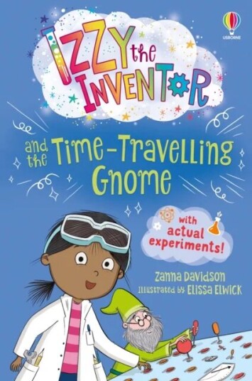 Izzy The Inventor And The Time Travelling Gnome Av Zanna Davidson Izzy The Inventor And The Time Travelling Gnome Av Zanna Davidson