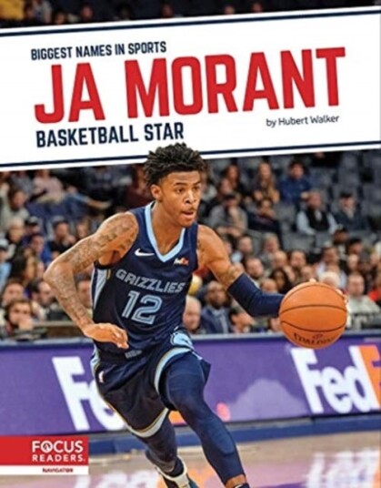 Biggest Names In Sports: Ja Morant: Basketball Star Av Hubert Walker