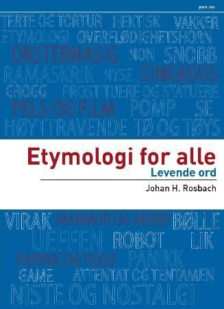Etymologi For Alle Av Johan Hammond Rosbach