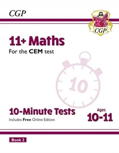 11+ Cem 10-Minute Tests: Maths - Ages 10-11 Book 2 (With Online Edition): Unbeatable Practice For Th Av Cgp Books
