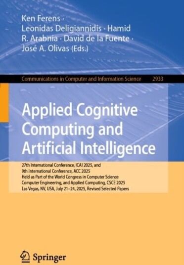 Applied Cognitive Computing and Artificial Intelligence Applied Cognitive Computing and Artificial Intelligence
