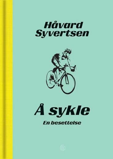 Å Sykle Av Håvard Syvertsen