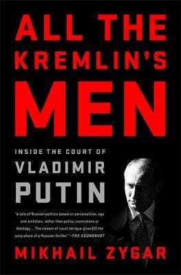 All The Kremlin'S Men Av Mikhail Zygar