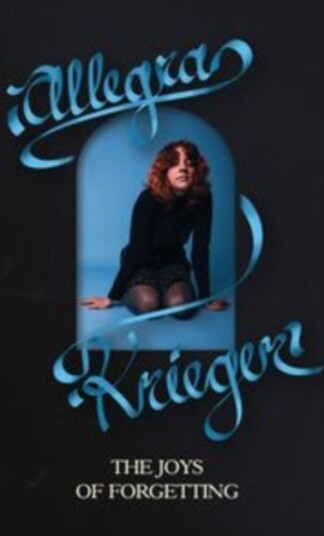 Allegra Krieger The Joys Of Forgetting Limited Edition Uk Vinyl