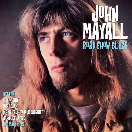 John Mayall  Road Show Blues (Vinyl)