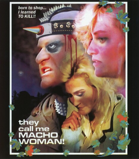 They Call Me Macho Woman! 1989 They Call Me Macho Woman! 1989