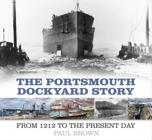 The Portsmouth Dockyard Story Av Dr Paul Brown