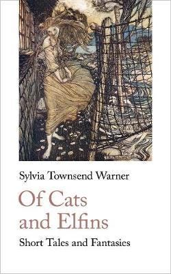 Of Cats And Elfins Av Sylvia Townsend Warner