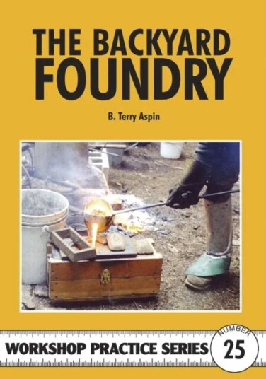 The Backyard Foundry Av B. Terry Aspin