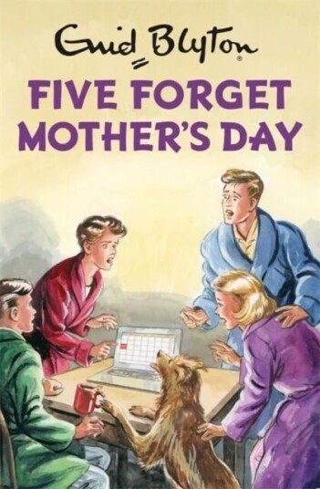 Five Forget Mother'S Day Av Bruno Vincent