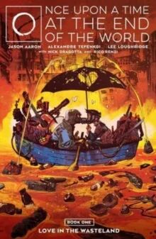Once Upon A Time At The End Of The World Vol. 1 Av Jason Aaron