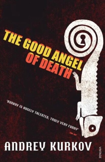 The Good Angel Of Death Av Andrey Kurkov