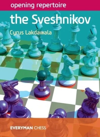 Opening Repertoire: The Sveshnikov Av Cyrus Lakdawala