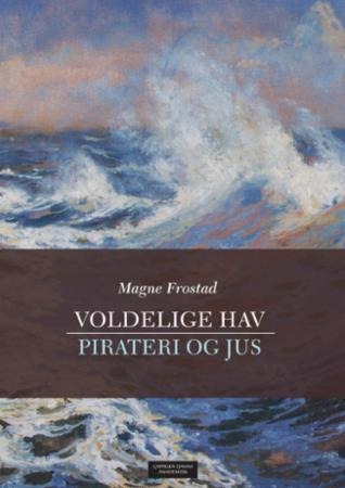 Voldelige Hav Av Magne Frostad