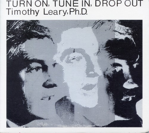 Timothy Leary Turn On, Tune In, Drop Out CD