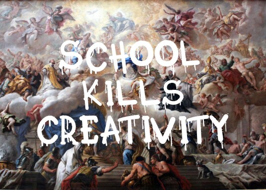 Plakat Skole Dreper Kreativitet Plakat Skole Dreper Kreativitet