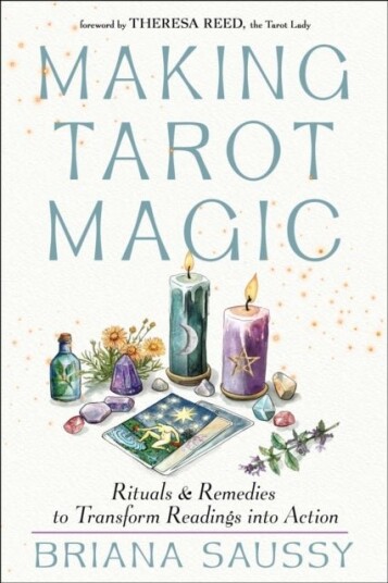 Making Tarot Magic Making Tarot Magic