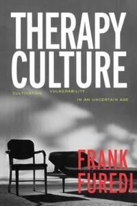Furedi Frank Therapy Culture Furedi Frank Therapy Culture