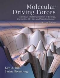Molecular Driving Forces Av Ken Dill, Sarina (Pescadero California Usa) Bromberg