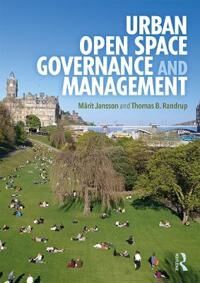 Jansson, Märit Urban Open Space Governance and Management (0367173034)