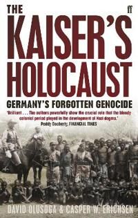 The Kaiser'S Holocaust Av Casper Erichsen, David Olusoga
