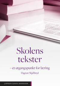 Skolens Tekster Av Dagrun Skjelbred