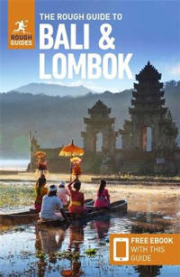 The Rough Guide To Bali & Lombok (Travel Guide With Free Ebook) Av Rough Guides