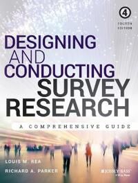 Rea LM Designing and Conducting Survey Research – A Comprehensive Guide 4e