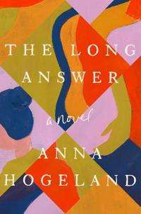 Hogeland Anna The Long Answer