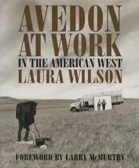 Avedon At Work Av Laura Wilson Avedon At Work Av Laura Wilson