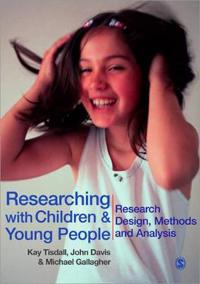 Tisdall E Kay M Researching with Children and Young People