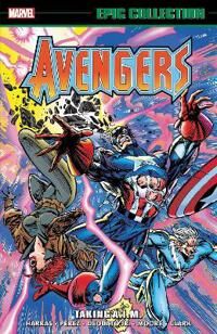 Avengers Epic Collection: Taking A.I.M. Av Bob Harras, Terry Kavanagh