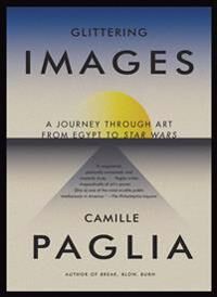 Glittering Images Av Camille Paglia Glittering Images Av Camille Paglia