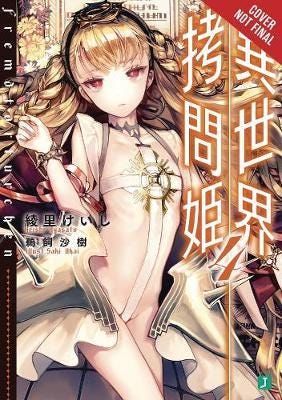 Torture Princess: Fremd Torturchen, Vol. 4 (Light Novel) Av Keishi Ayasato