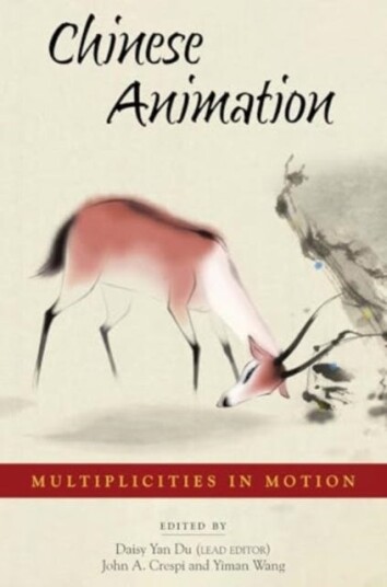 Chinese Animation Multiplicities in Motion Chinese Animation Multiplicities in Motion