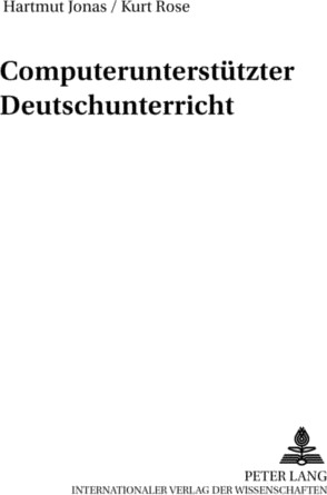 Computerunterstuetzter Deutschunterricht