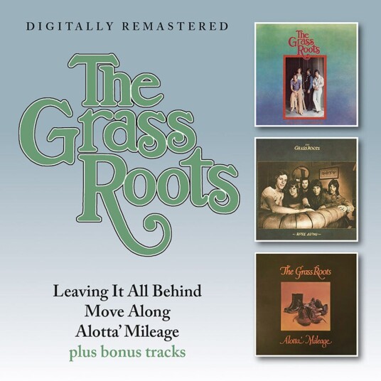 The Grass Roots  Leaving It All Behind / Move Along / Alotta  CD