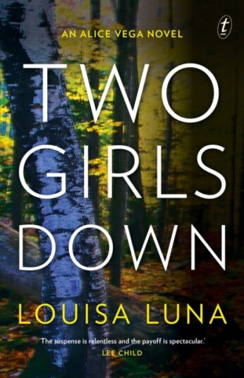 Two Girls Down An Alice Vega Novel Two Girls Down An Alice Vega Novel