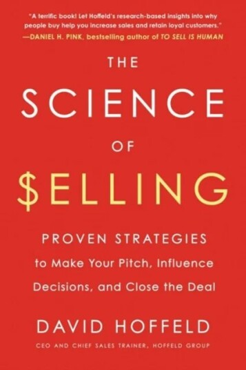 The Science Of Selling Av David (David Hoffeld) Hoffeld