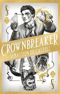 Spellslinger 6: Crownbreaker Av Sebastien De Castell