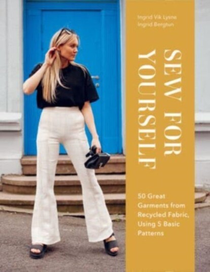 Sew For Yourself Av Ingrid Bergtun, Ingrid Vik Lysne