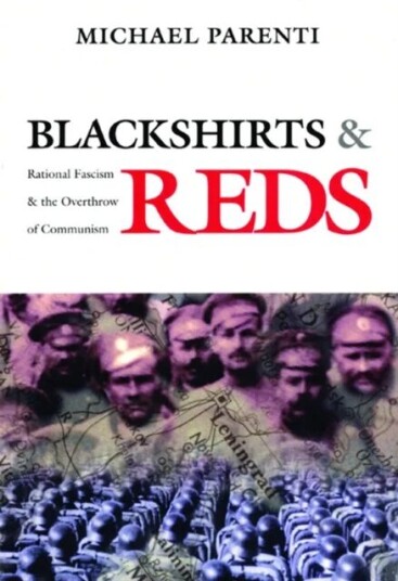 Blackshirts And Reds Av Michael Parenti
