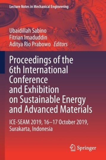 Proceedings of the 6th International Conference and Exhibition on Sustainable Energy and Advanced Materials