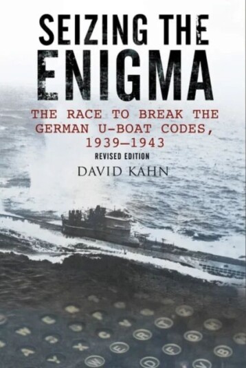 Seizing The Enigma: The Race To Break The German U-Boat Codes, 1933-1945 Av David Kahn